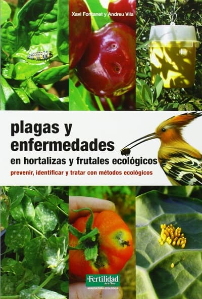 Plagas y enfermedades en hortalizas y frutales ecologicos