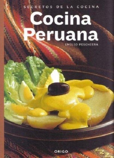 Secretos de la cocina peruana