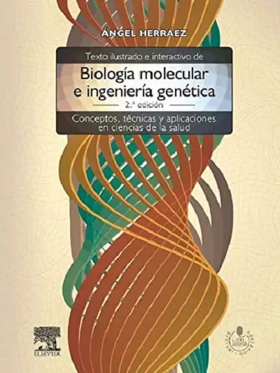 Texto ilustrado e interactivo de biologia molecular e ingenieria genetica