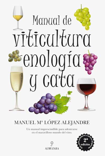 Viticultura, enología y cata para aficionados