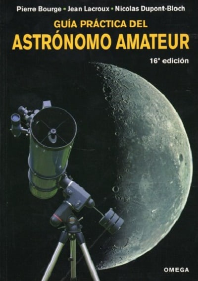 Guia practica del astronomo amateur