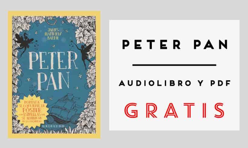 Peter Pan [Audiolibro y PDF Gratis]