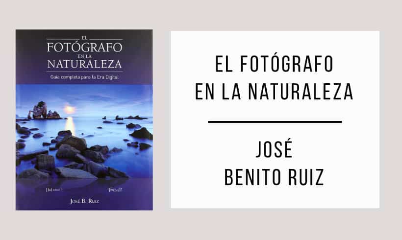 El-fotografo-en-la-naturaleza-autor-Jose-Benito-Ruiz