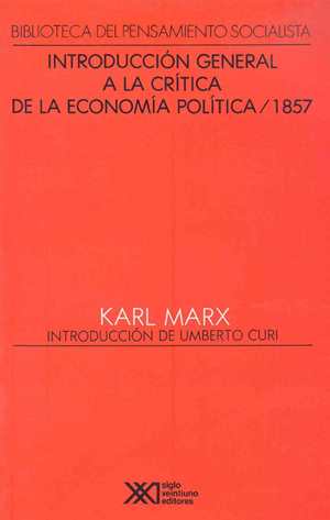 Introducción general a la crítica de la economía política (1857) autor Karl Marx