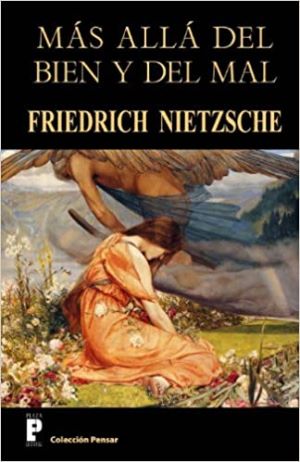Más allá del bien y del mal autor Friedrich Nietzsche