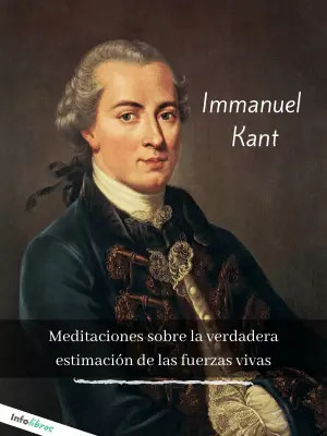 Meditaciones sobre la verdadera estimación de las fuerzas vivas autor Immanuel Kant