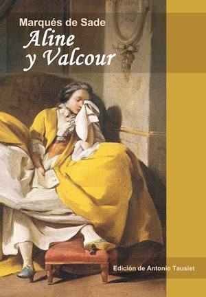 Historia de Aline y Valcour autor Marqués de Sade