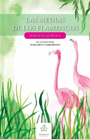 Las medias de los flamencos autor Horacio Quiroga
