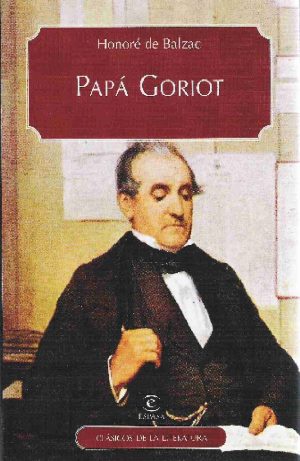 Papá Goriot autor Honoré de Balzac