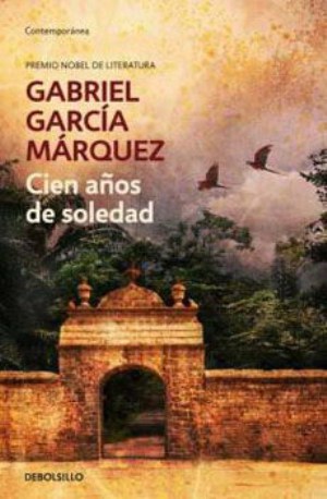 Cien años de soledad - Gabriel García Márquez