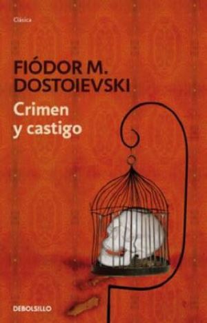Crimen y castigo - Fiódor Dostoievski