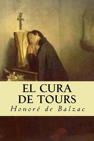 El cura de Tours autor Honoré de Balzac