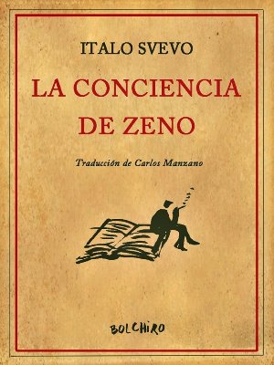 La conciencia de Zeno - Italo Svevo
