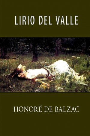 El lirio en el valle autor Honoré de Balzac