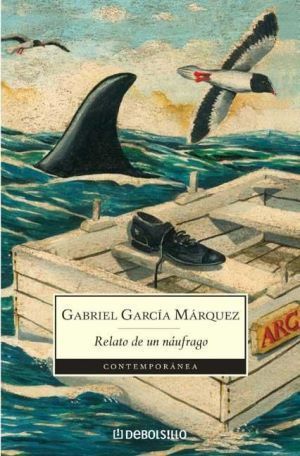 Relato de un náufrago - Gabriel García Marquez