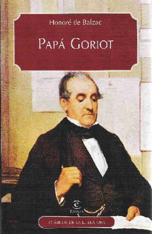 Papá Goriot - Honoré de Balzac