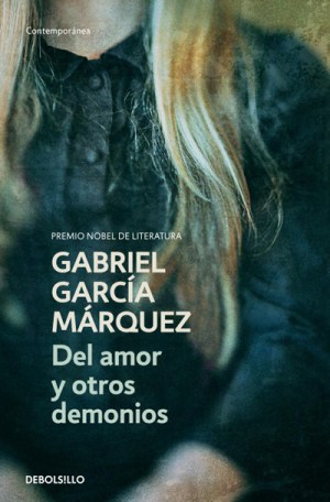 Del amor y otros demonios - Gabriel García Marquez