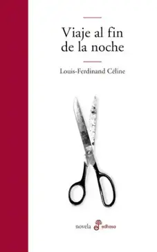 Viaje al fin de la noche - Louis-Ferdinand Céline