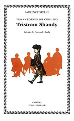 Vida y opiniones del caballero Tristram Shandy - Laurence Sterne