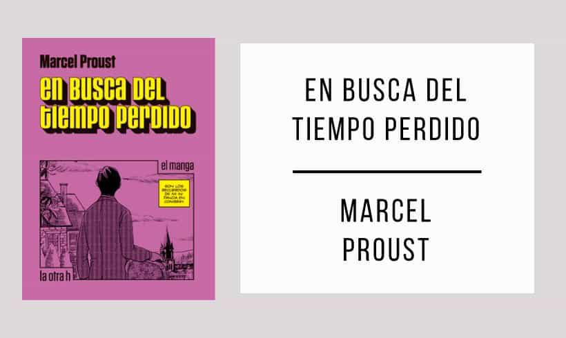 En-busca-del-tiempo-perdido-autor-Marcel-Proust