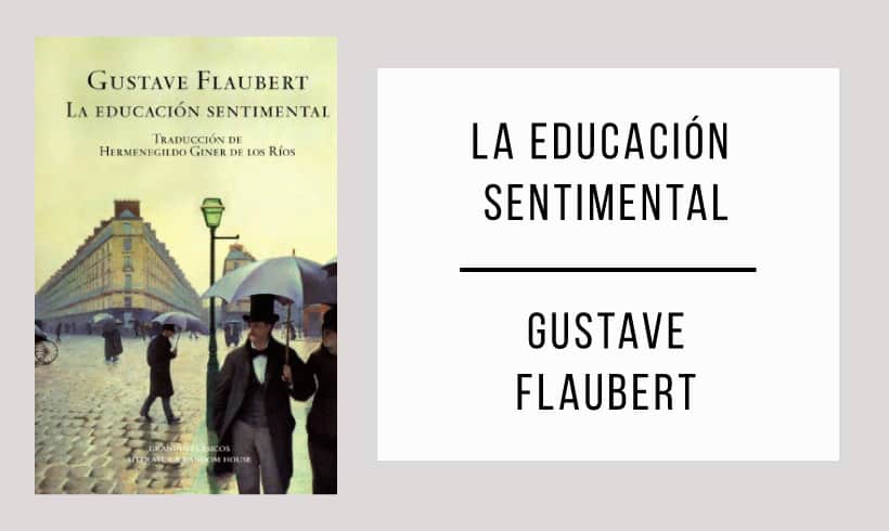 La-educación-sentimental-autor-Gustave-Flaubert