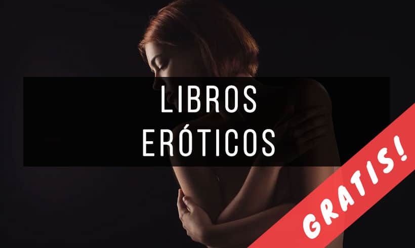Amor o sexo? 5 libros eróticos gratis para olvidar el coronavirus