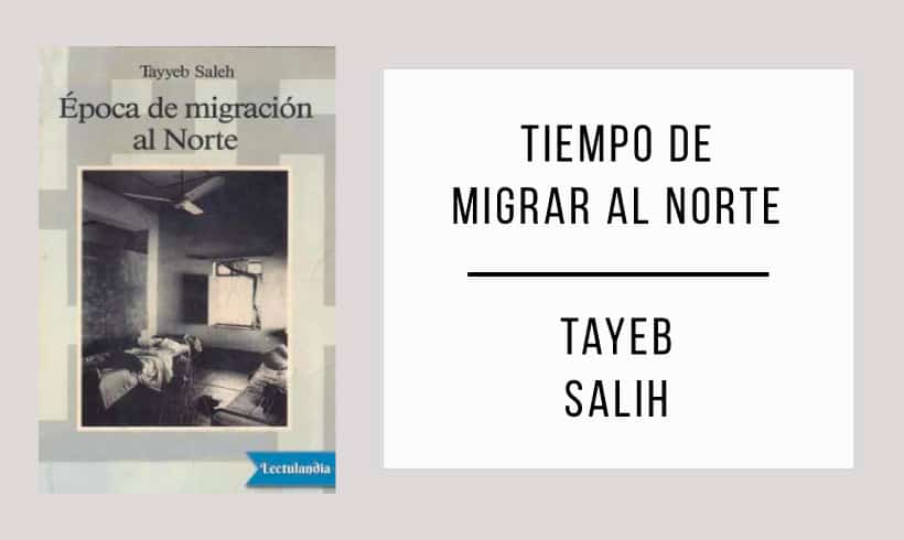Tiempo-de-migrar-al-norte-autor-Tayeb-Salih
