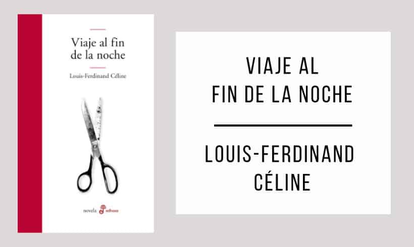 Viaje-al-fin-de-la-noche-autor-Louis-Ferdinand-Celine