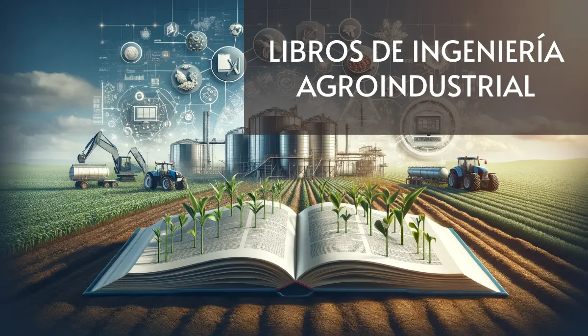 Libros de Ingeniería Agroindustrial en PDF