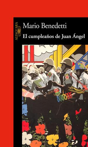 El cumpleaños de Juan Ángel - Mario Benedetti