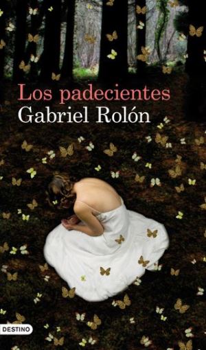 Los padecientes - Gabriel Rolon