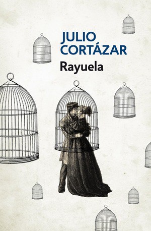 Rayuela - Julio Cortazar