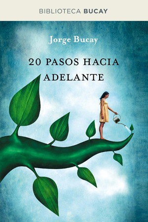 20 pasos hacia adelante - Jorge Bucay