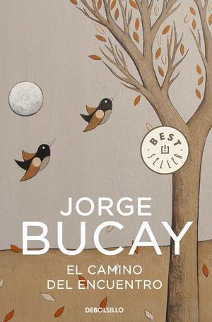 El camino del encuentro - Jorge Bucay