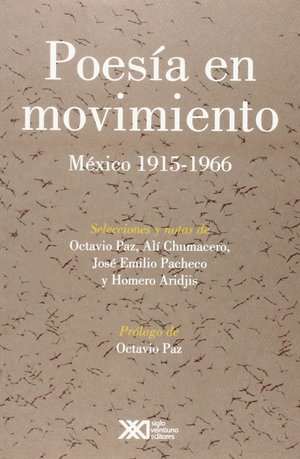 Poesía en movimiento (México 1915-1966) - Octavio Paz