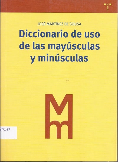 Diccionario de uso de las mayúsculas y minúsculas