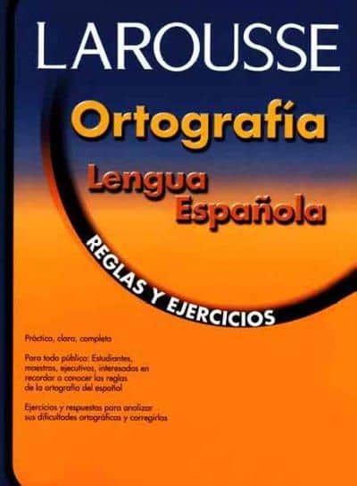 LAROUSSE Ortografia Lengua Española