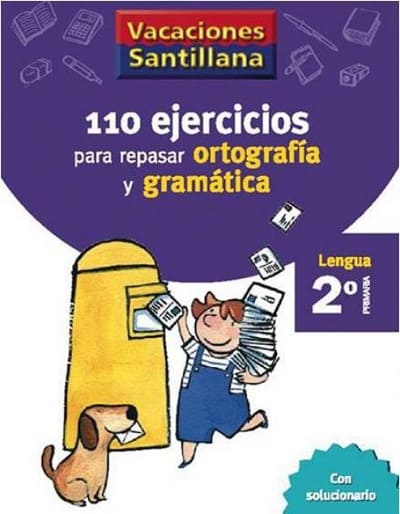 Vacaciones Santillana lengua ortografía y gramática 2