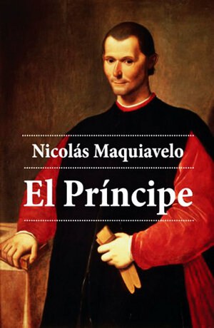 El príncipe autor Nicolás Maquiavelo