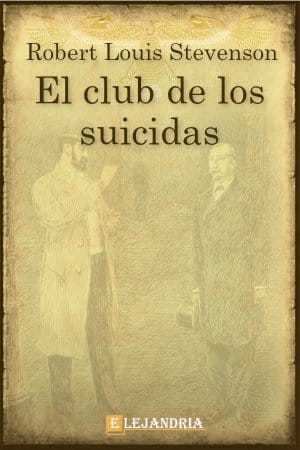El club de los suicidas autor Robert Louis Stevenson