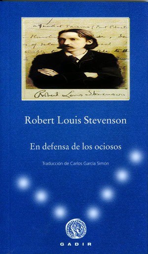 En defensa de los ociosos autor Robert Louis Stevenson