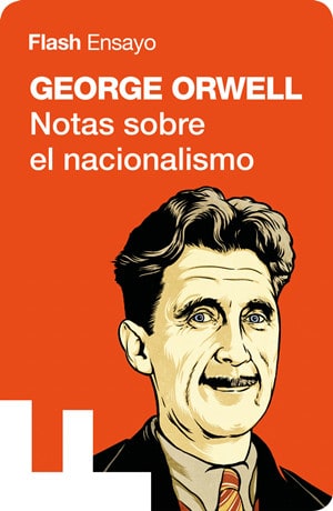 Notas sobre el nacionalismo - George Orwell