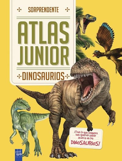 Dinosaurios Sorprendente Atlas Junior