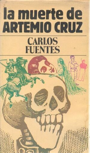 La muerte de Artemio Cruz - Autor Carlos Fuentes