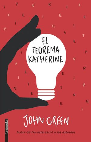El teorema Katherine - Autor John Green