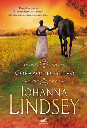 Corazón fugitivo - Autor Johanna Lindsey