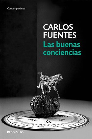 Las buenas conciencias - Autor Carlos Fuentes