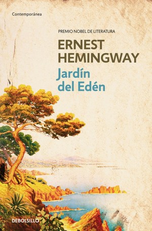 El jardín del Edén - Autor Ernest Hemingway