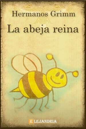 La abeja reina autor Hermanos Grimm