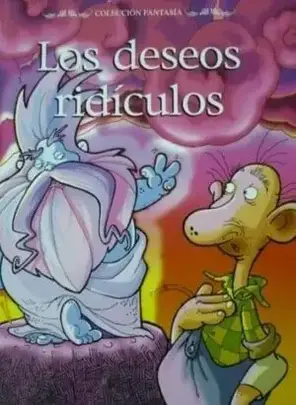 Los deseos ridículos